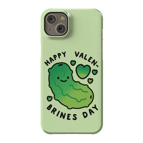 Happy Valen-Brines Day Phone Case