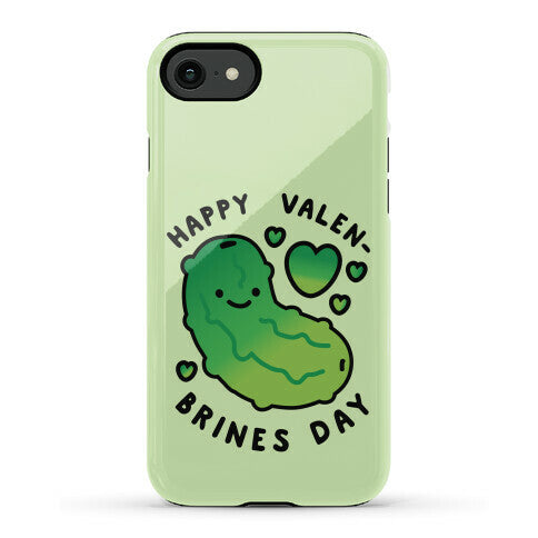Happy Valen-Brines Day Phone Case