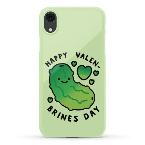 Happy Valen-Brines Day Phone Case