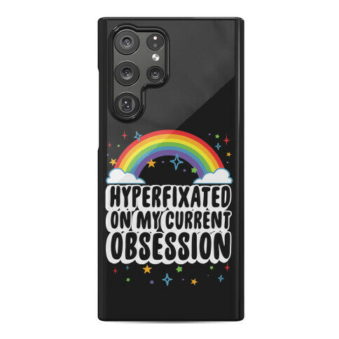 Hyperfixated On My Current Obsession Phone Case