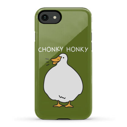 Chonky Honky Phone Case