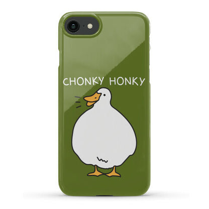 Chonky Honky Phone Case