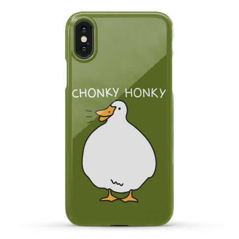 Chonky Honky Phone Case