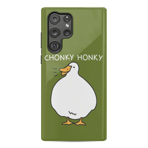 Chonky Honky Phone Case