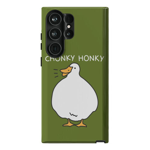 Chonky Honky Phone Case