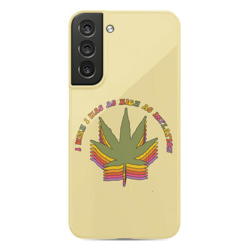 I Wish I Was as High as Inflation Phone Case
