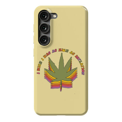 I Wish I Was as High as Inflation Phone Case