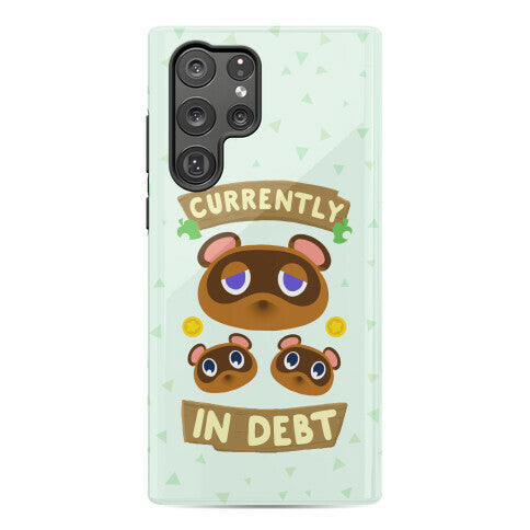 Currently In Debt Phone Case