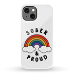Sober And Proud Phone Case