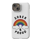 Sober And Proud Phone Case