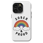 Sober And Proud Phone Case