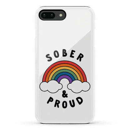 Sober And Proud Phone Case