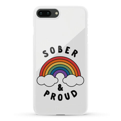 Sober And Proud Phone Case