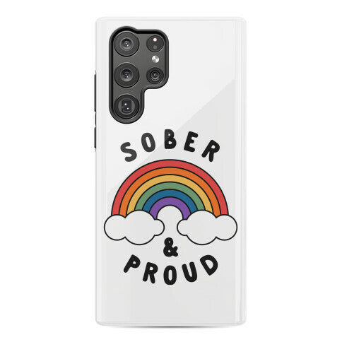 Sober And Proud Phone Case
