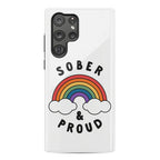 Sober And Proud Phone Case