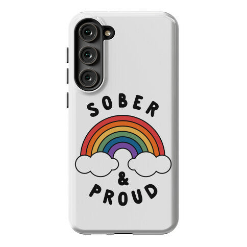 Sober And Proud Phone Case