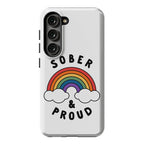 Sober And Proud Phone Case