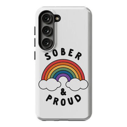 Sober And Proud Phone Case