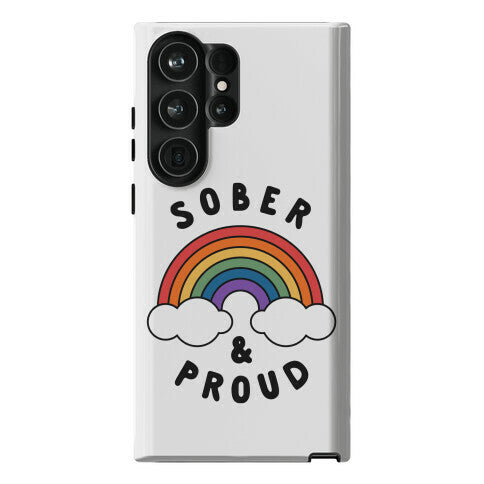 Sober And Proud Phone Case