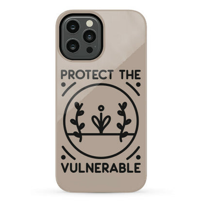 Protect The Vulnerable Phone Case