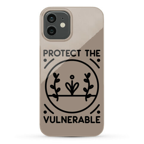 Protect The Vulnerable Phone Case