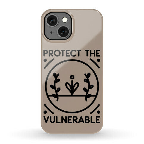 Protect The Vulnerable Phone Case