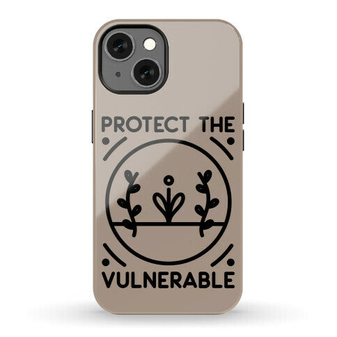 Protect The Vulnerable Phone Case