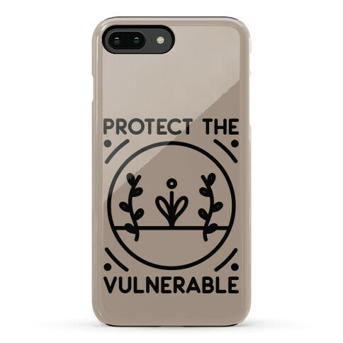 Protect The Vulnerable Phone Case