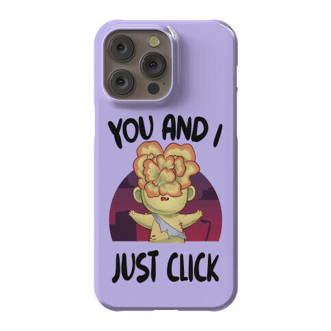 You and I Just Click Phone Case