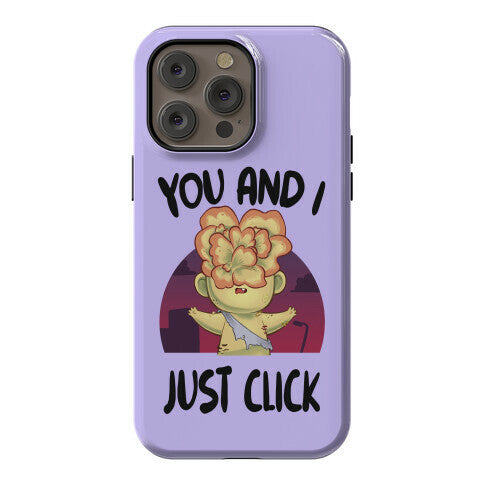 You and I Just Click Phone Case