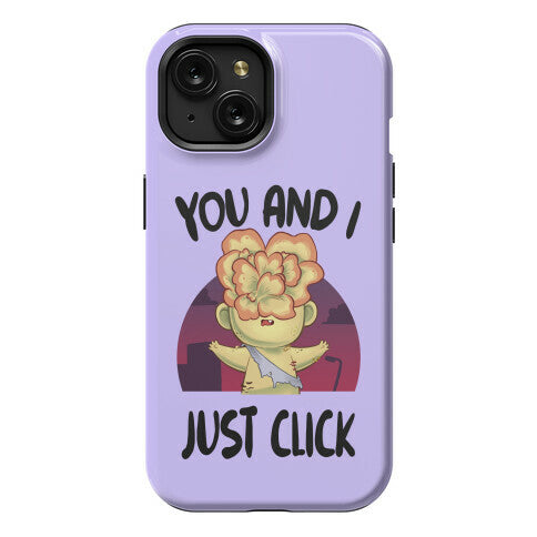 You and I Just Click Phone Case