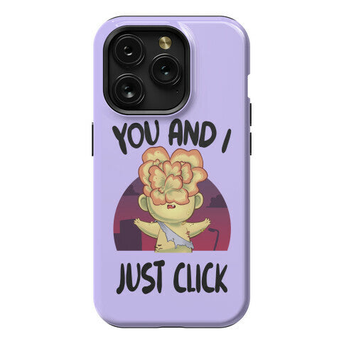 You and I Just Click Phone Case