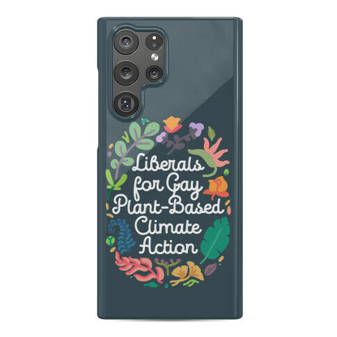 Liberals For Gay Plant-Based Climate Action Phone Case