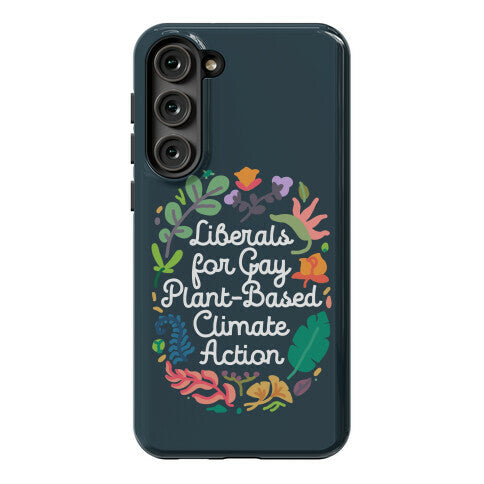 Liberals For Gay Plant-Based Climate Action Phone Case