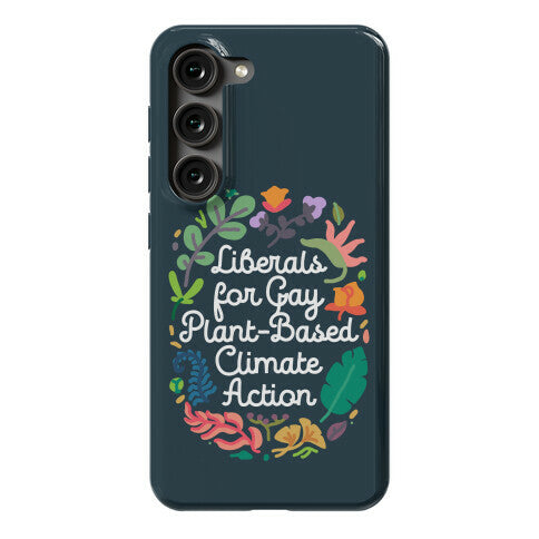 Liberals For Gay Plant-Based Climate Action Phone Case