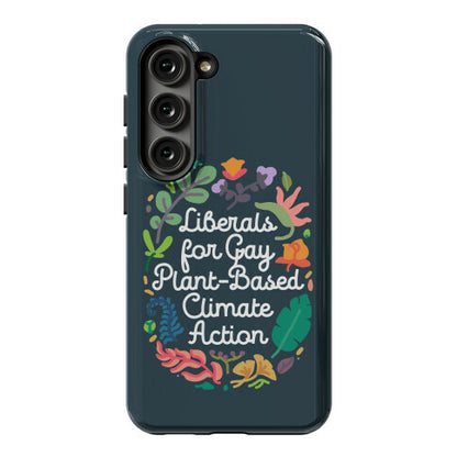 Liberals For Gay Plant-Based Climate Action Phone Case