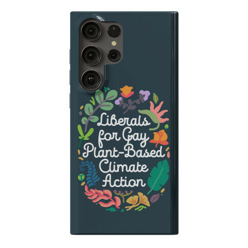 Liberals For Gay Plant-Based Climate Action Phone Case
