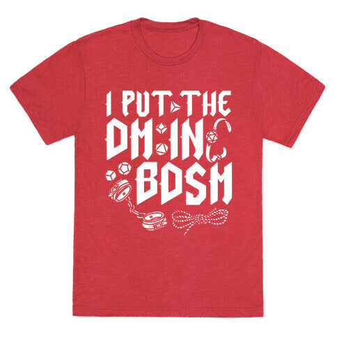 I Put The DM in BDSM Unisex Triblend Tee