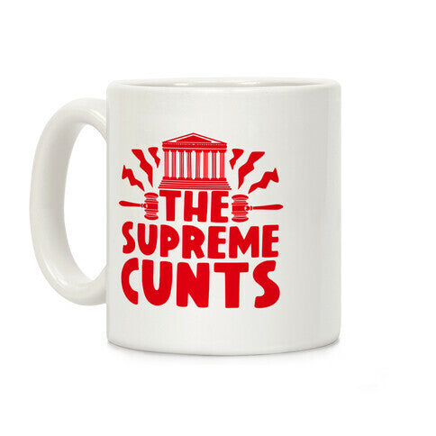 The Supreme Cunts Coffee Mug