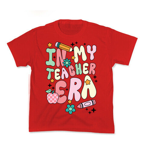 In My Teacher Era Kids Tee