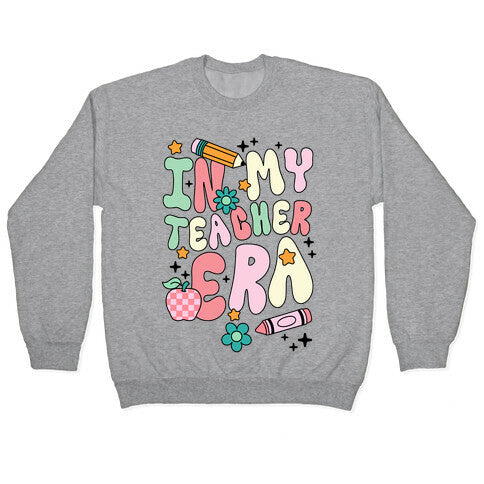 In My Teacher Era Crewneck Sweatshirt