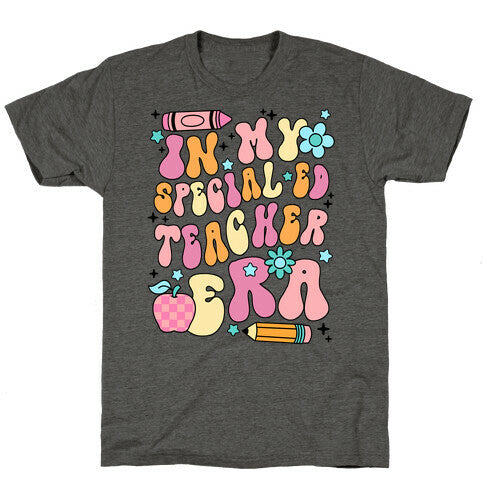 In My Special Ed Teacher Era Unisex Triblend Tee