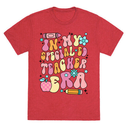 In My Special Ed Teacher Era Unisex Triblend Tee