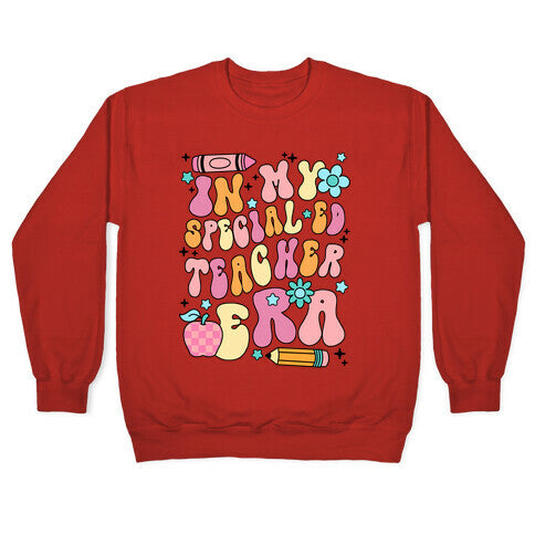 In My Special Ed Teacher Era Crewneck Sweatshirt