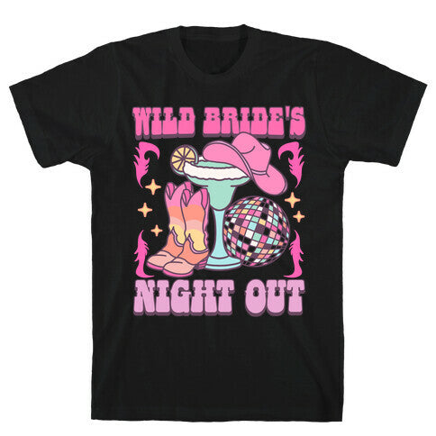 Wild Brides Night Out T-Shirt