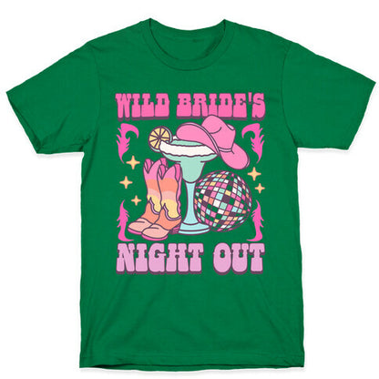 Wild Brides Night Out T-Shirt