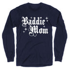 Baddie Mom Longsleeve Tee