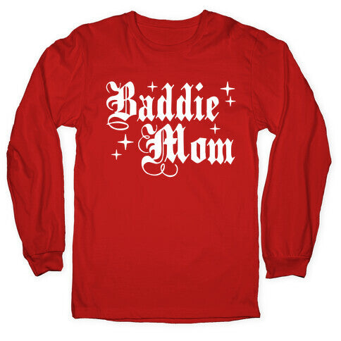 Baddie Mom Longsleeve Tee