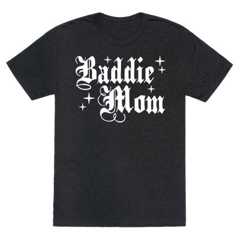 Baddie Mom Unisex Triblend Tee