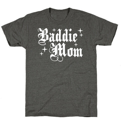Baddie Mom Unisex Triblend Tee